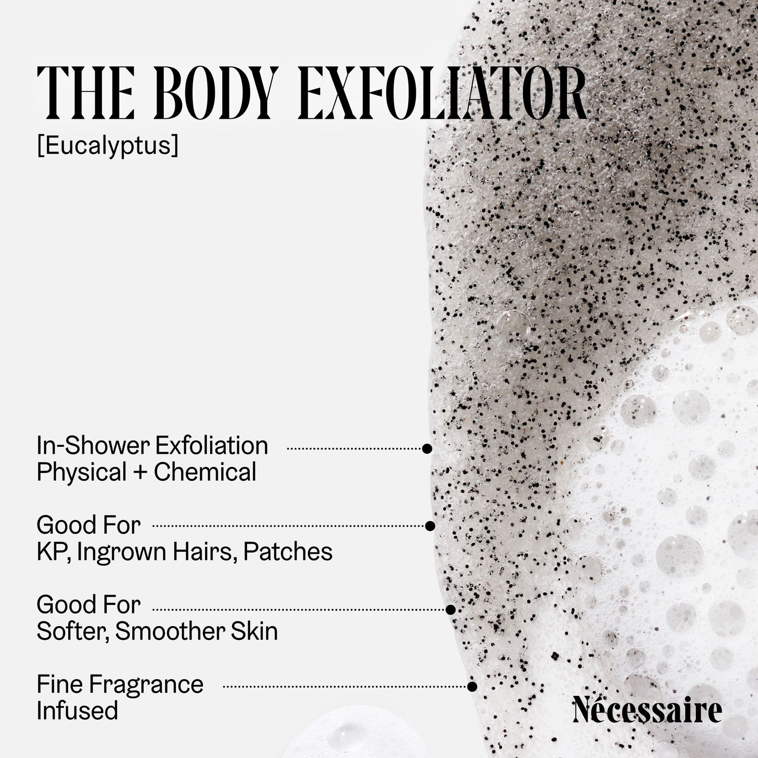 Information related to Nécessaire The Body Exfoliator Eucalyptus