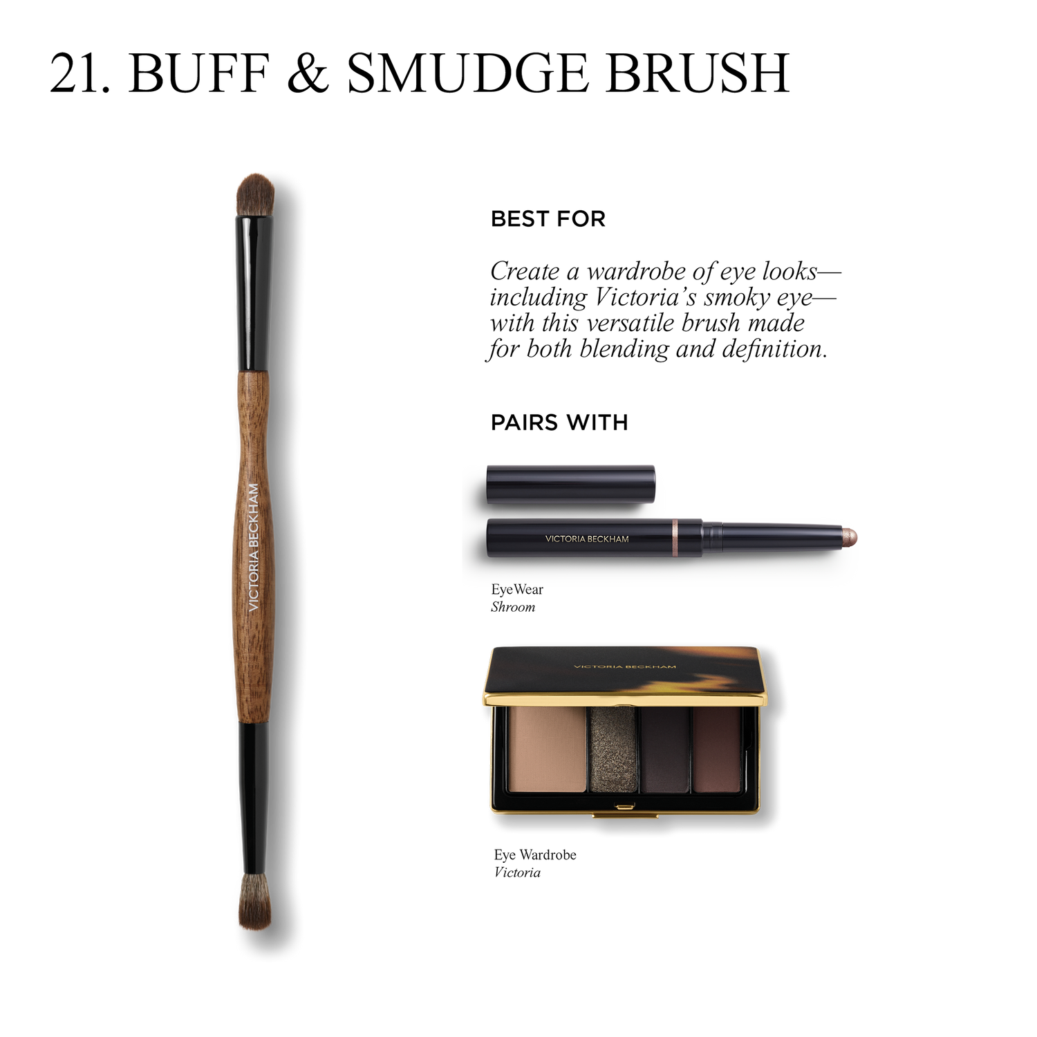 Information related to Victoria Beckham Beauty Buff and Smudge Brush