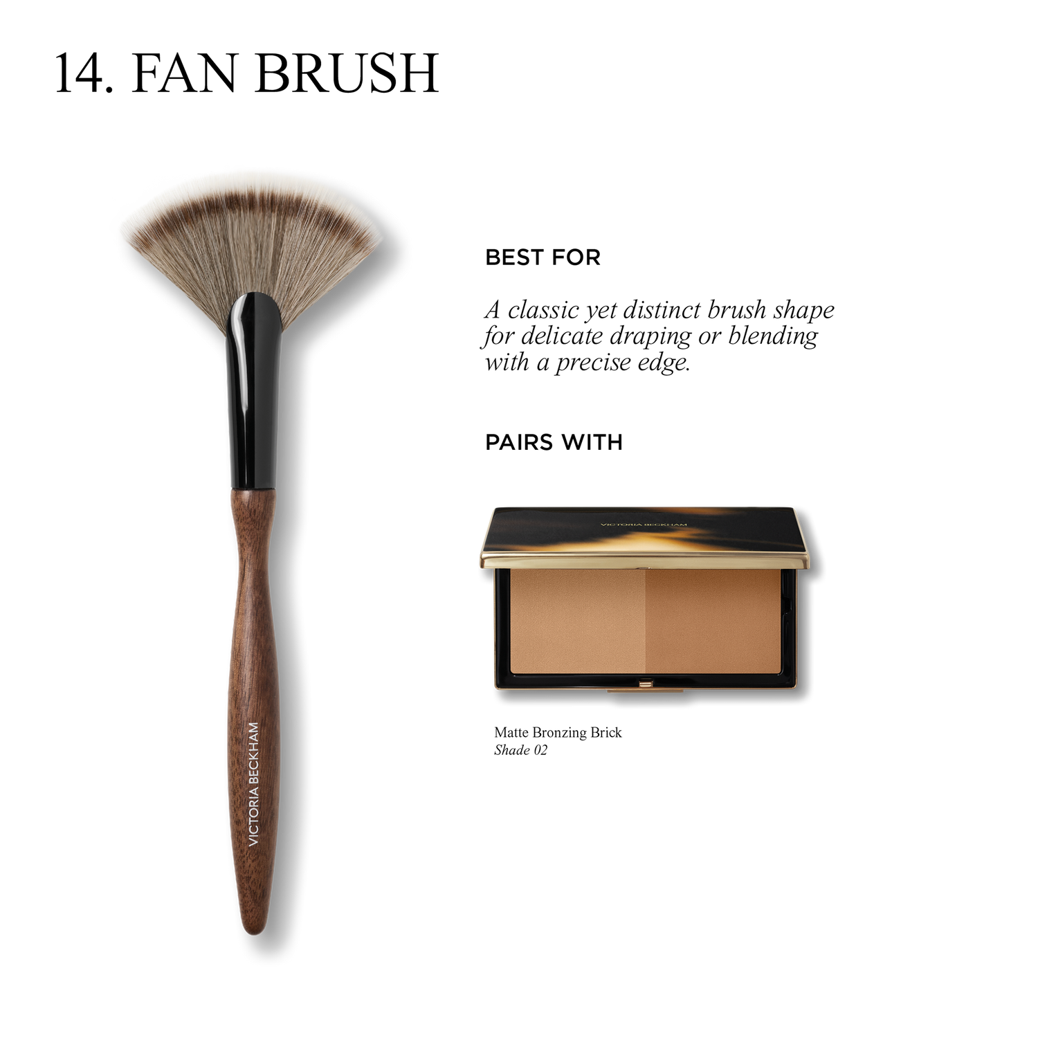 Information related to Victoria Beckham Beauty Fan Brush