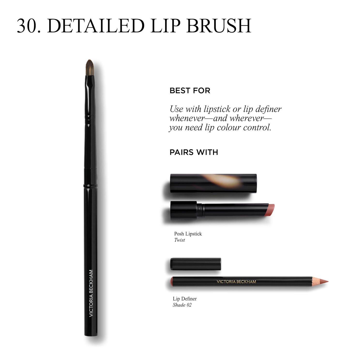 Information related to Victoria Beckham Beauty Detailed Lip Brush