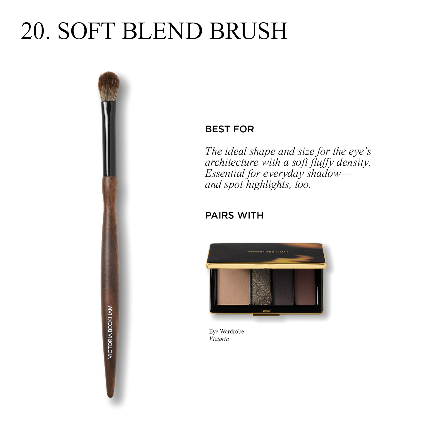 Information related to Victoria Beckham Beauty Soft Blend Brush