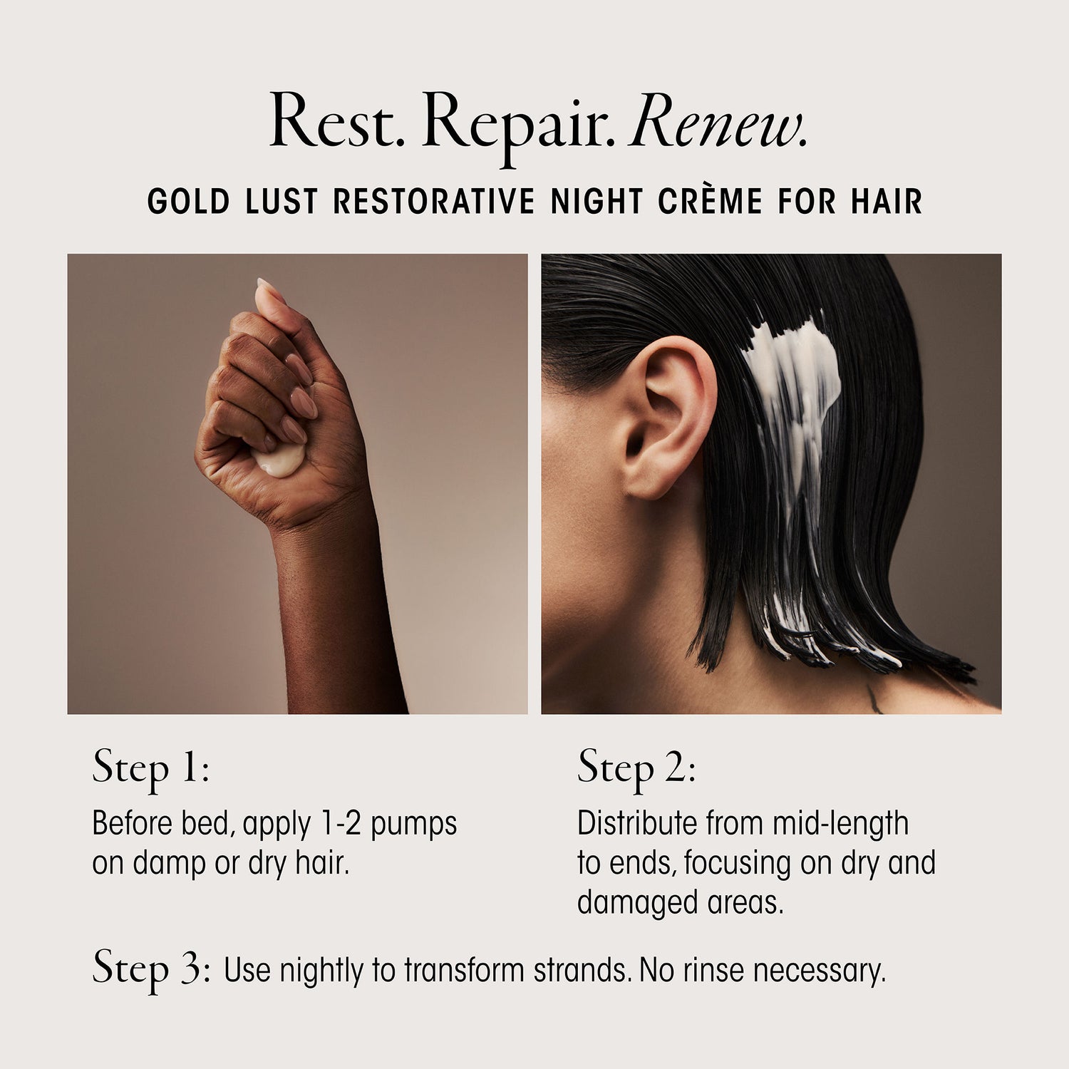 Information related to Oribe Gold Lust Restorative Night Crème for Hair