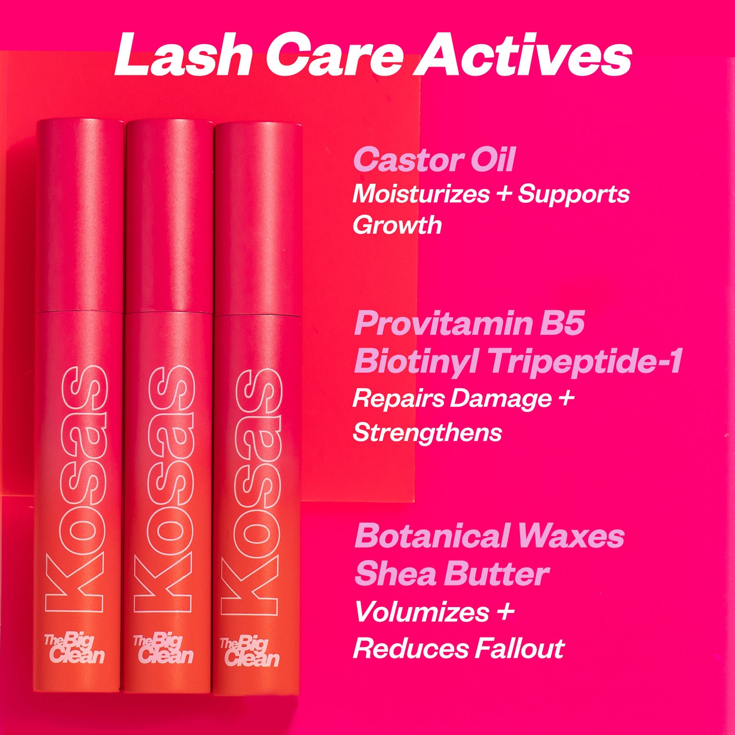 Information related to Kosas The Big Clean Volumizing + Lash Care Mascara