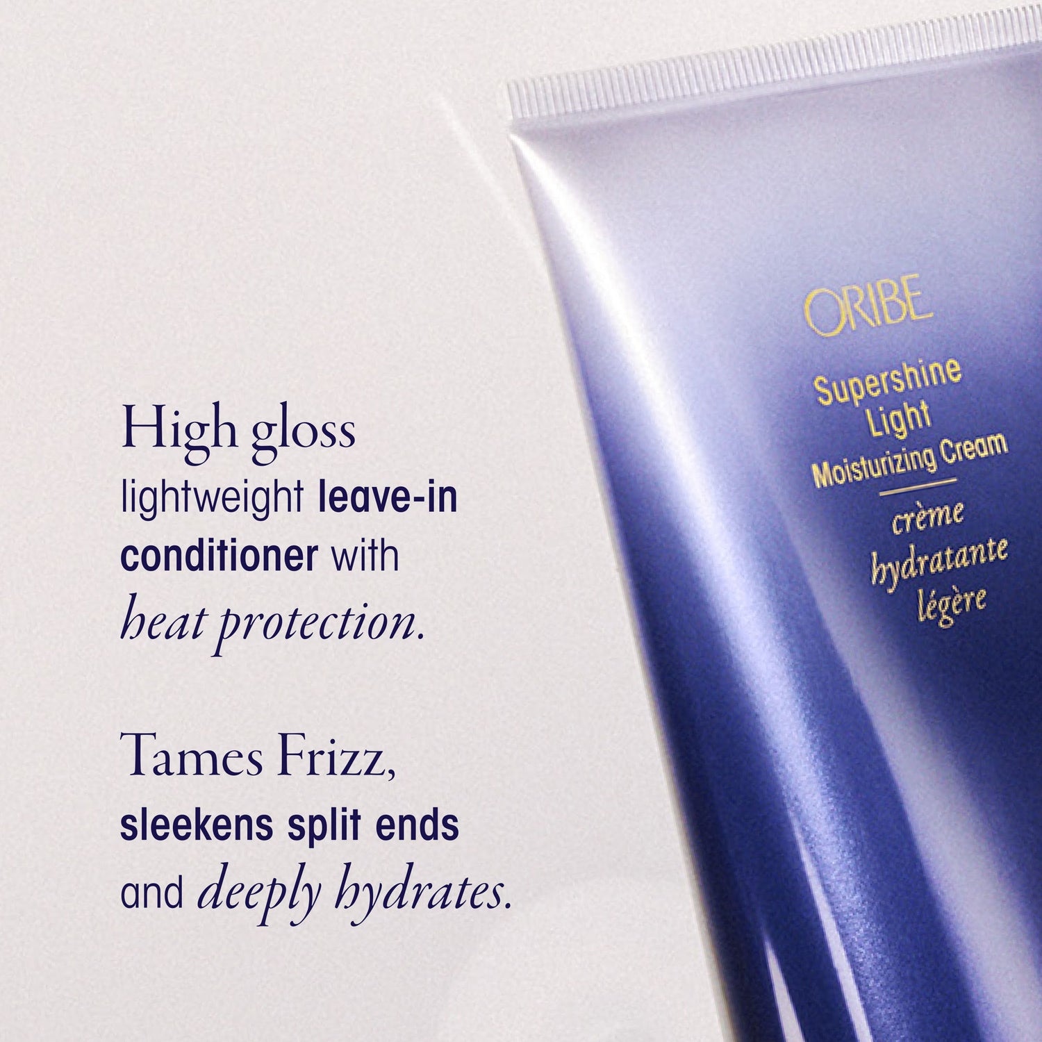 Information related to Oribe Supershine Light Moisturizing Cream