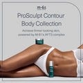 Information related to M-61 ProSculpt Contour Body Serum with AFT3™